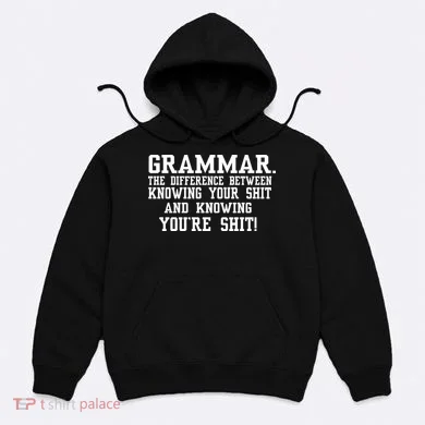 GRAMMAR The Differences Hoodie