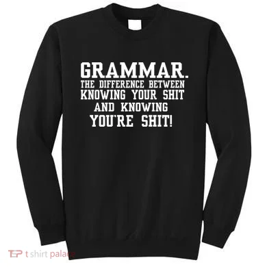 GRAMMAR The Differences Sweatshirt