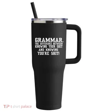 GRAMMAR The Differences 40oz Vacuum Insulated Stainless Steel Travel Tumbler