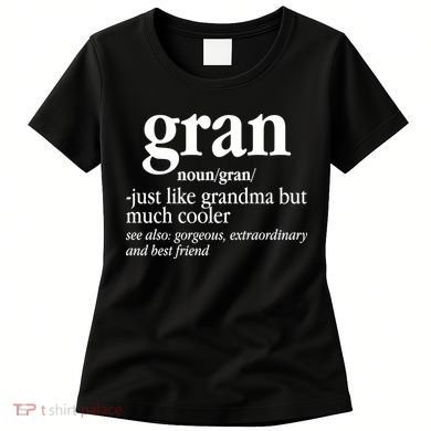 Gran Funny Definition Grandmother Women's T-Shirt