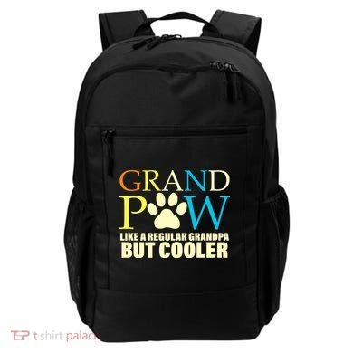 Grand Paw Like A Regular Grandpa But Cooler Backpack