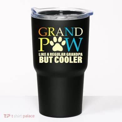 Grand Paw Like A Regular Grandpa But Cooler Tumbler