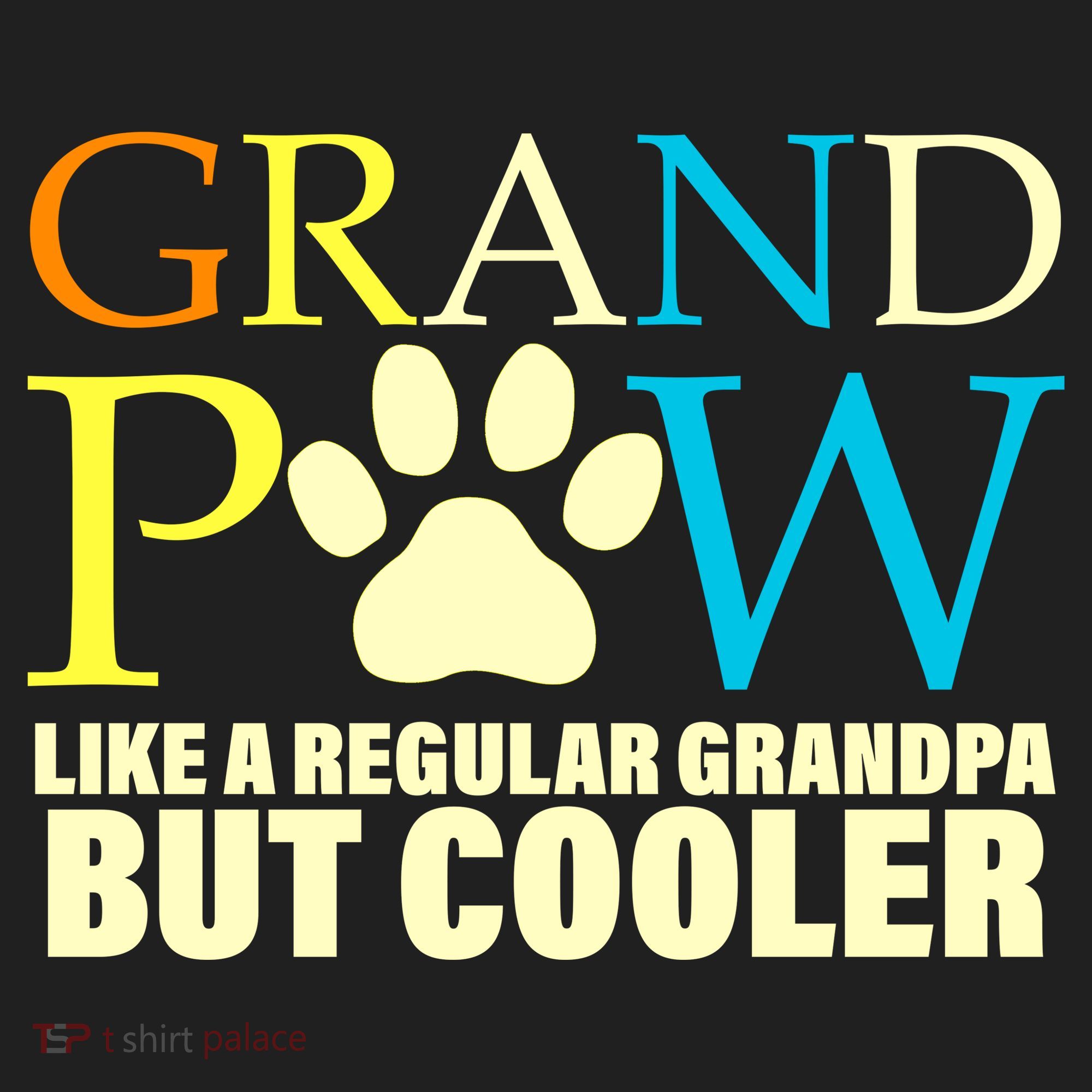 Grand Paw Like A Regular Grandpa But Cooler Tumbler