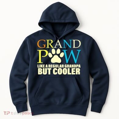 Grand Paw Like A Regular Grandpa But Cooler Hoodie
