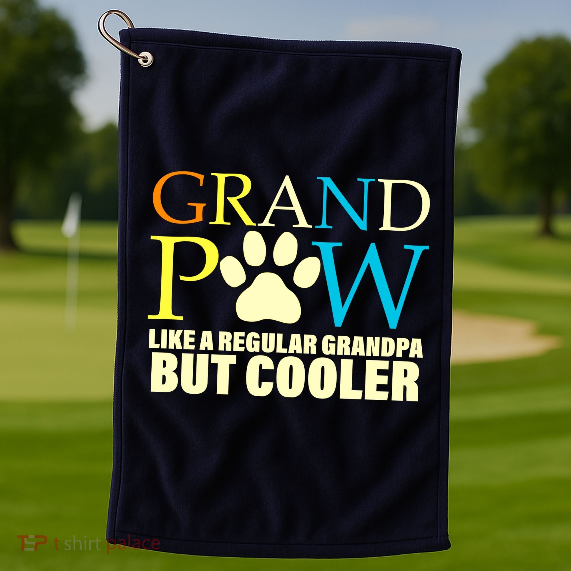 Grand Paw Like A Regular Grandpa But Cooler Golf Towel