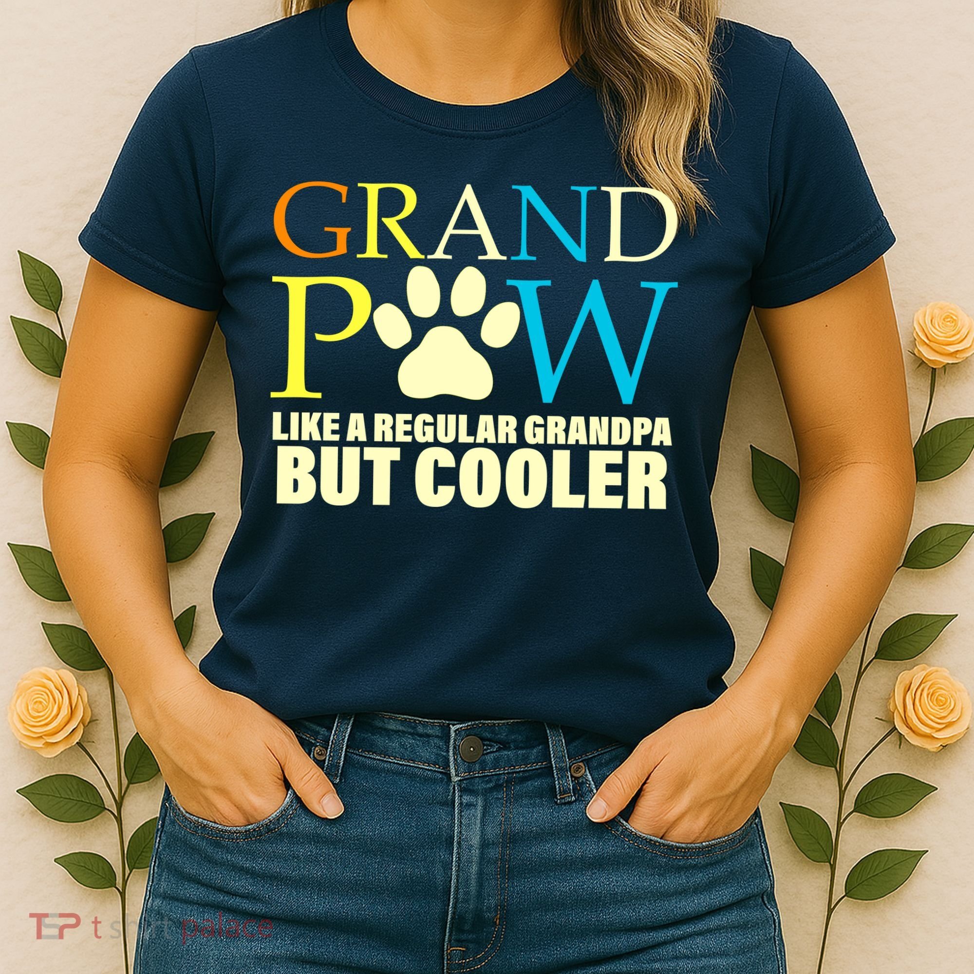 Grand Paw Like A Regular Grandpa But Cooler Women's T-Shirt