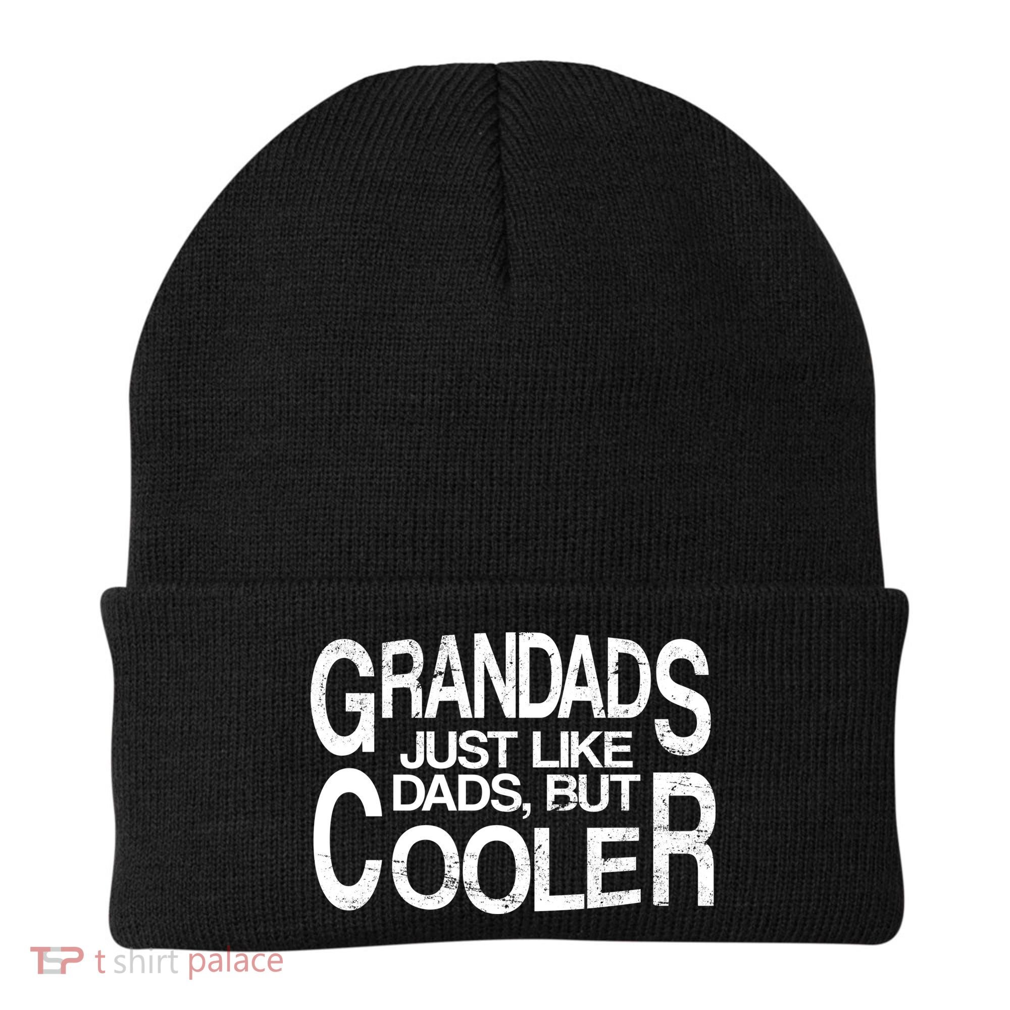 Grandads Just like Dad But Cooler Beanie