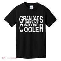 Grandads Just like Dad But Cooler Kids T-Shirt thumb 0