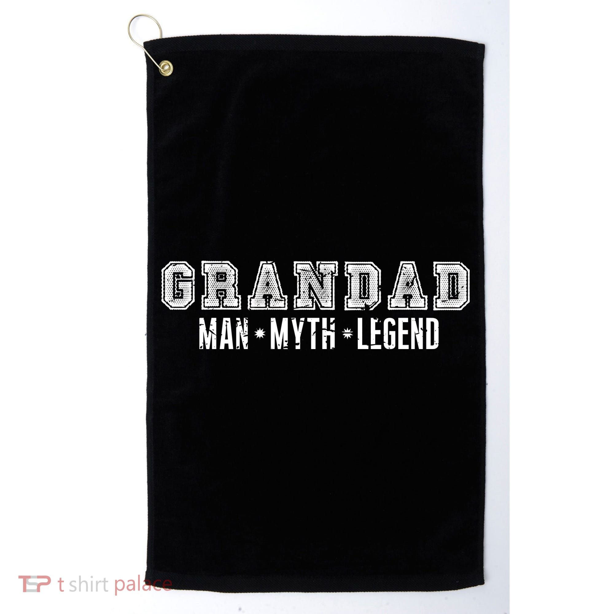 Granddad Man Myth Legend Golf Towel