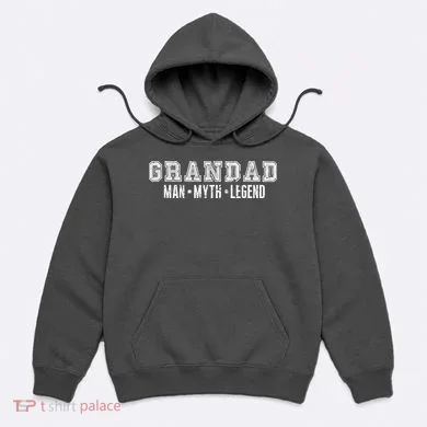 Granddad Man Myth Legend Hoodie