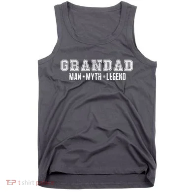 Granddad Man Myth Legend Tank Top
