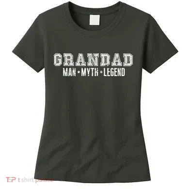Granddad Man Myth Legend Women's T-Shirt