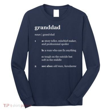 Granddad Noun Definition Long Sleeve Shirt