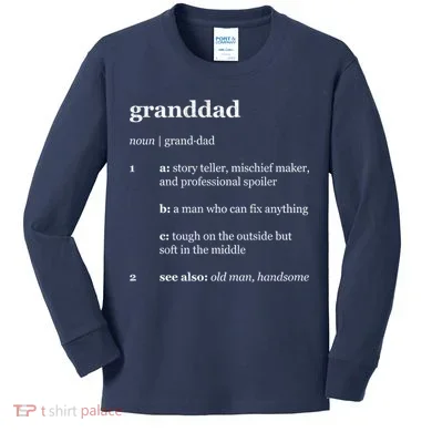 Granddad Noun Definition Kids Long Sleeve Shirt