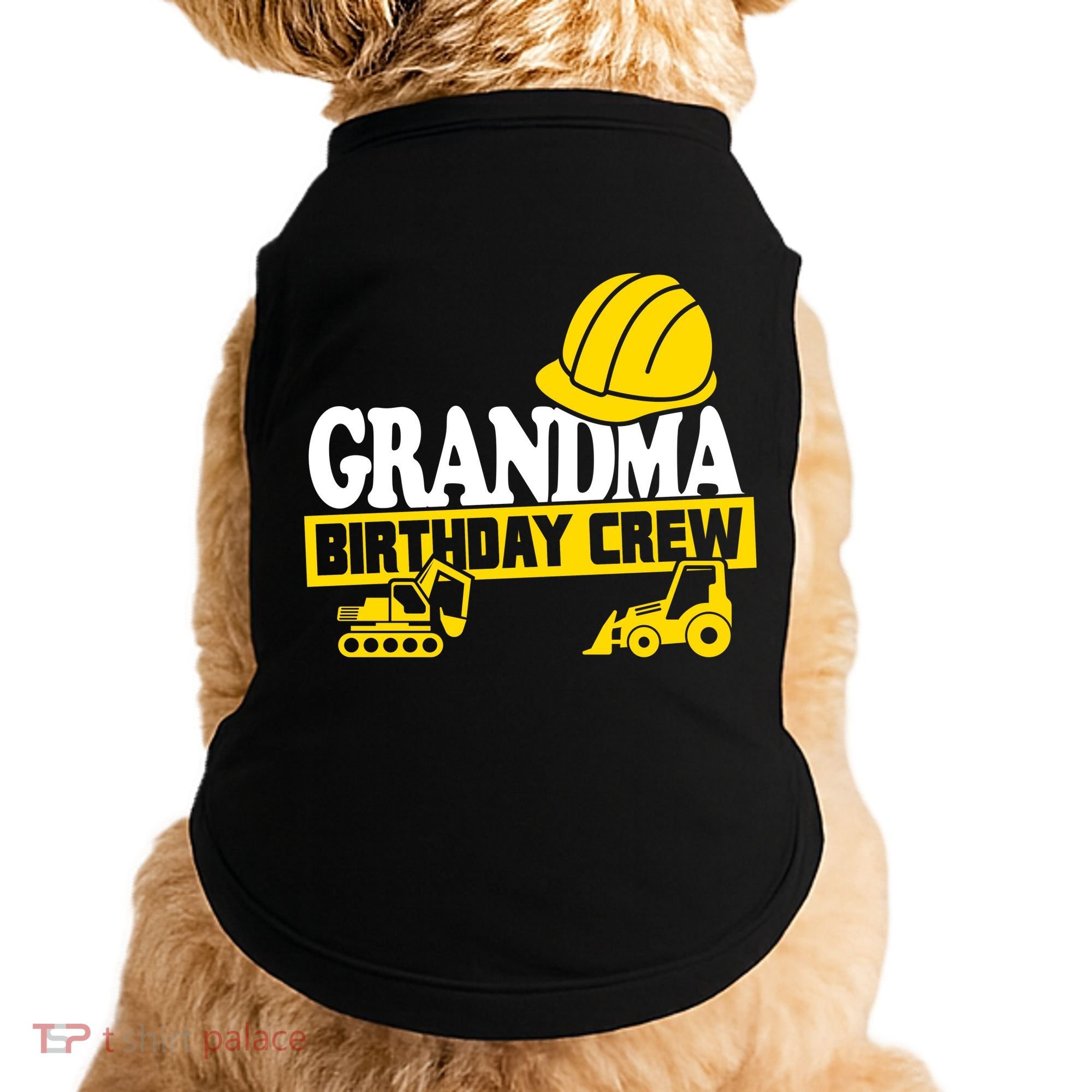 Grandma Birthday Crew Construction Party Doggie Tank