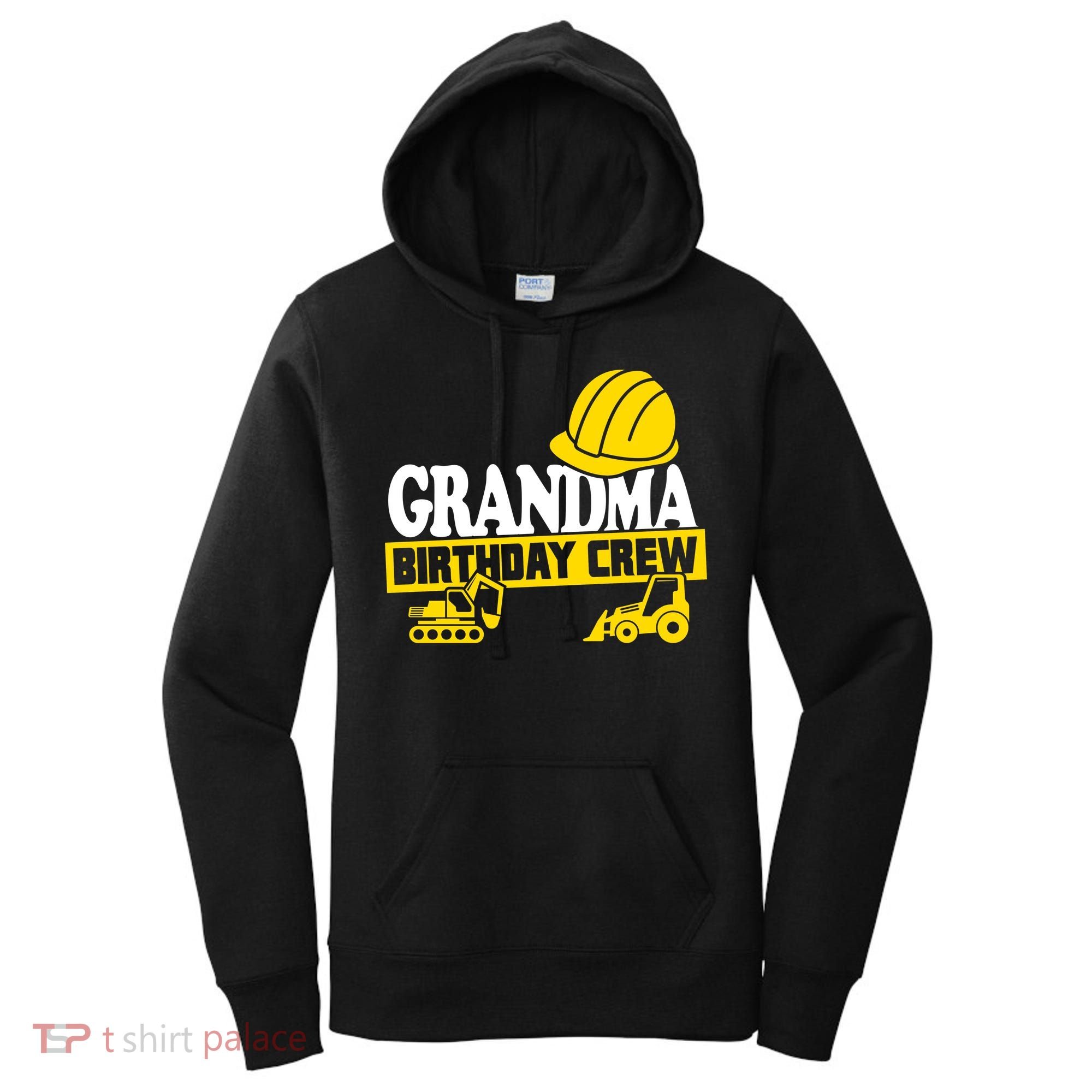 Grandma Birthday Crew Construction Party Women's Hoodie