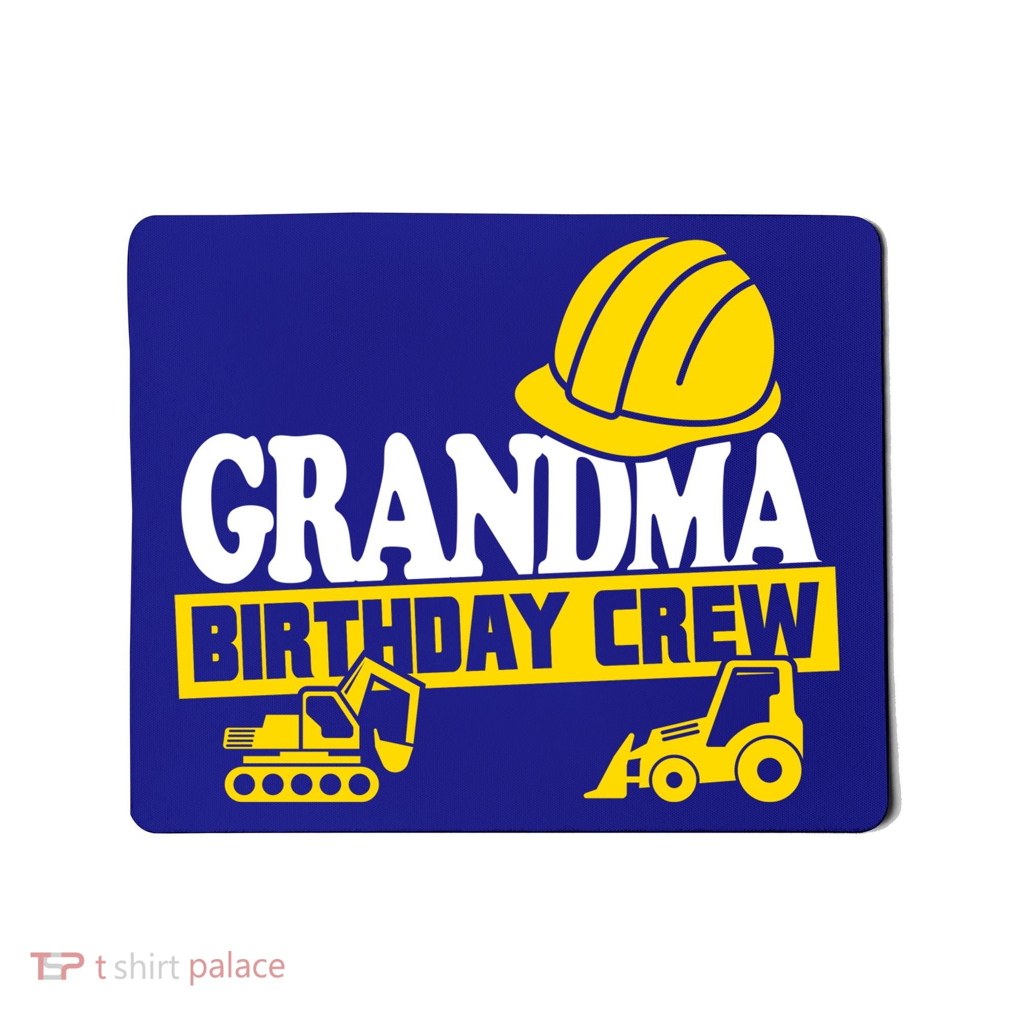 Grandma Birthday Crew Construction Party Mousepad
