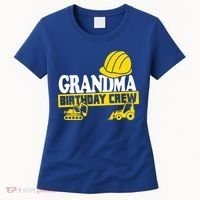 Grandma Birthday Crew Construction Party Women's T-Shirt thumb 0