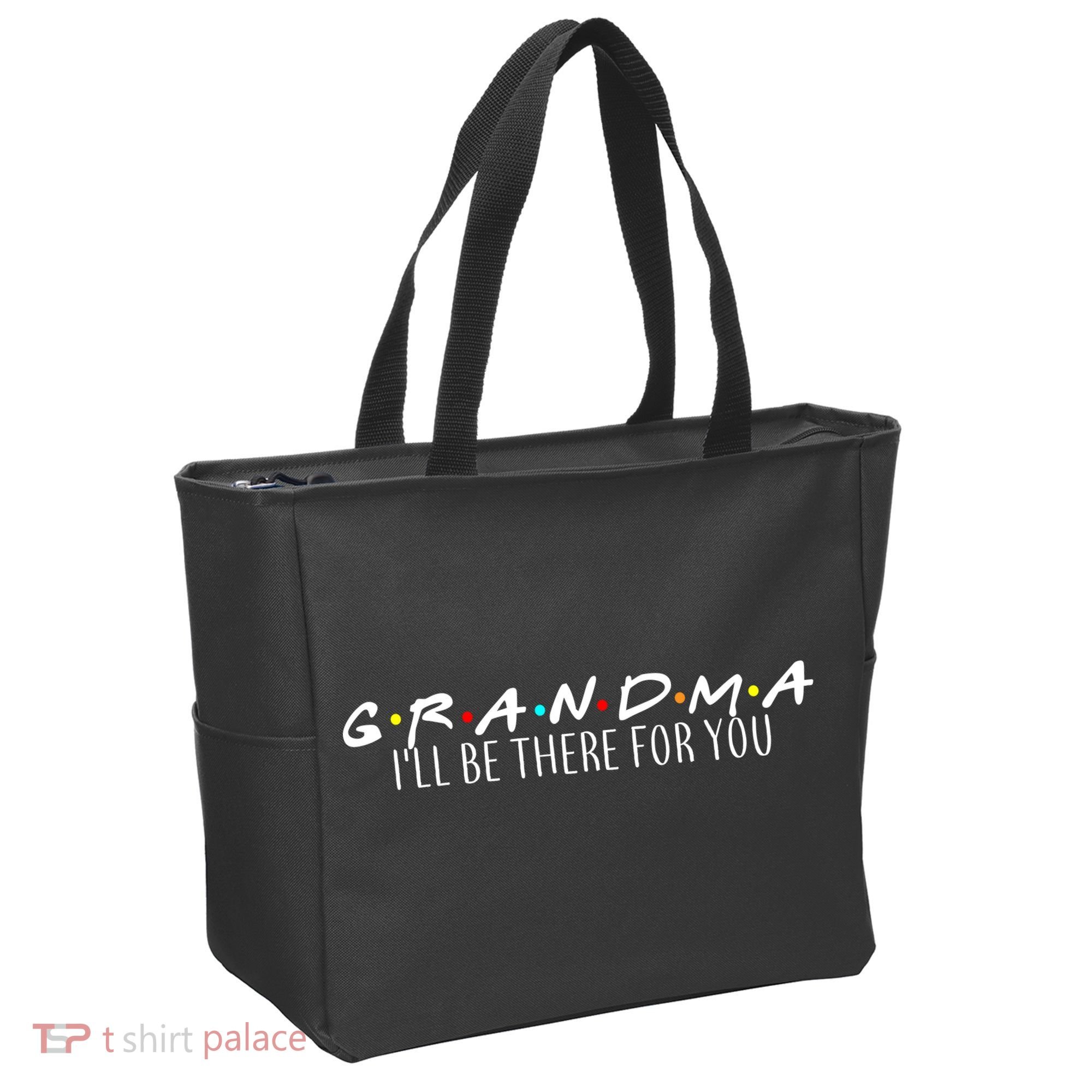 Grandma I'll Be There For You Tote Bag