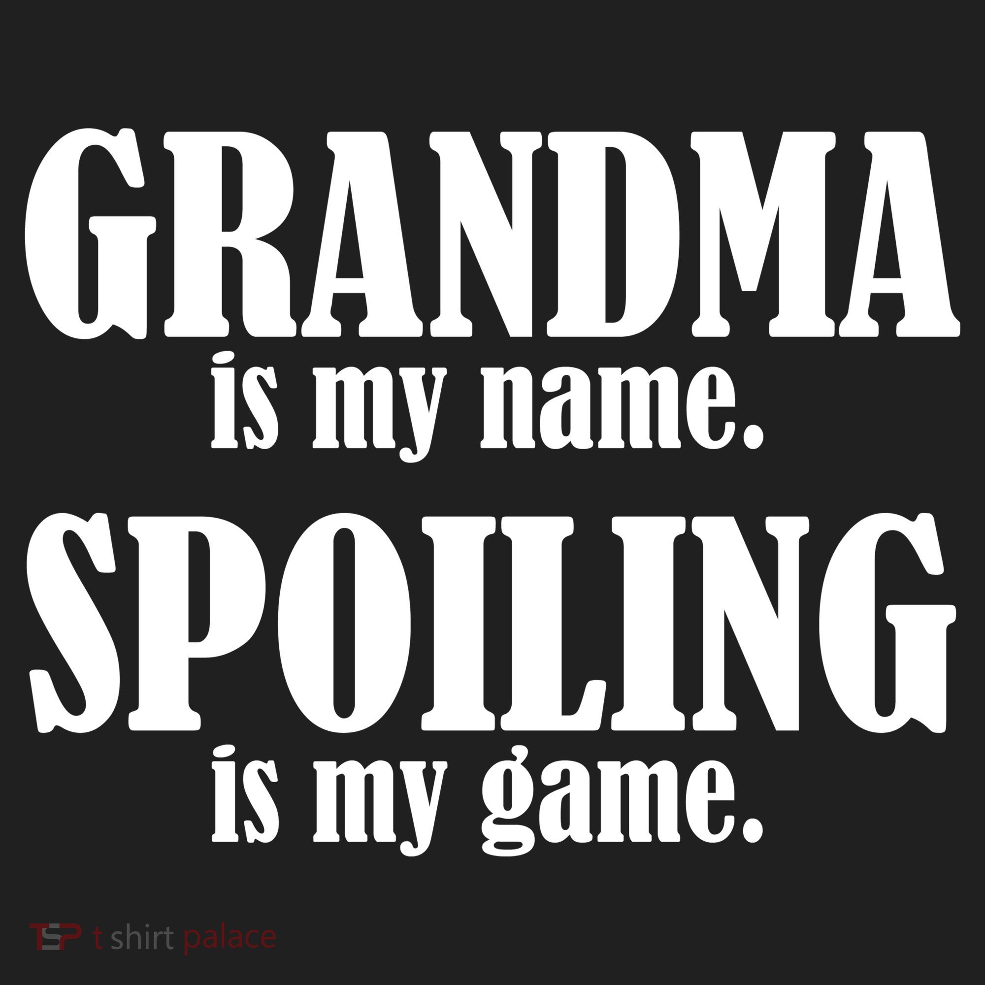 Grandma Is My Name Spoiling Is My Game Hat