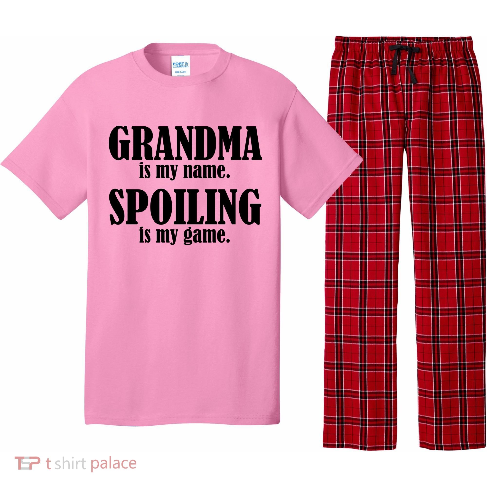 Grandma Is My Name Spoiling Is My Game Pajama Set