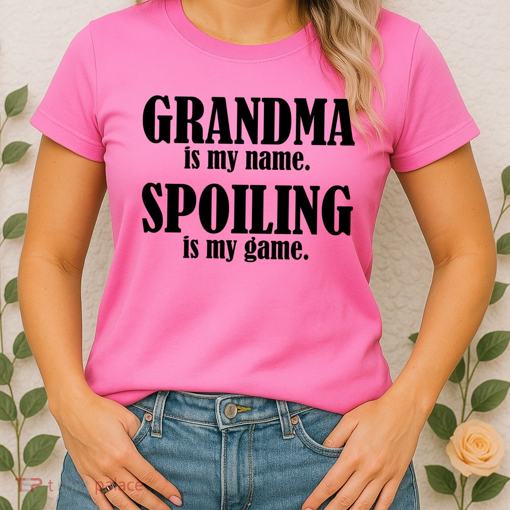 Grandma Is My Name Spoiling Is My Game Women's T-Shirt
