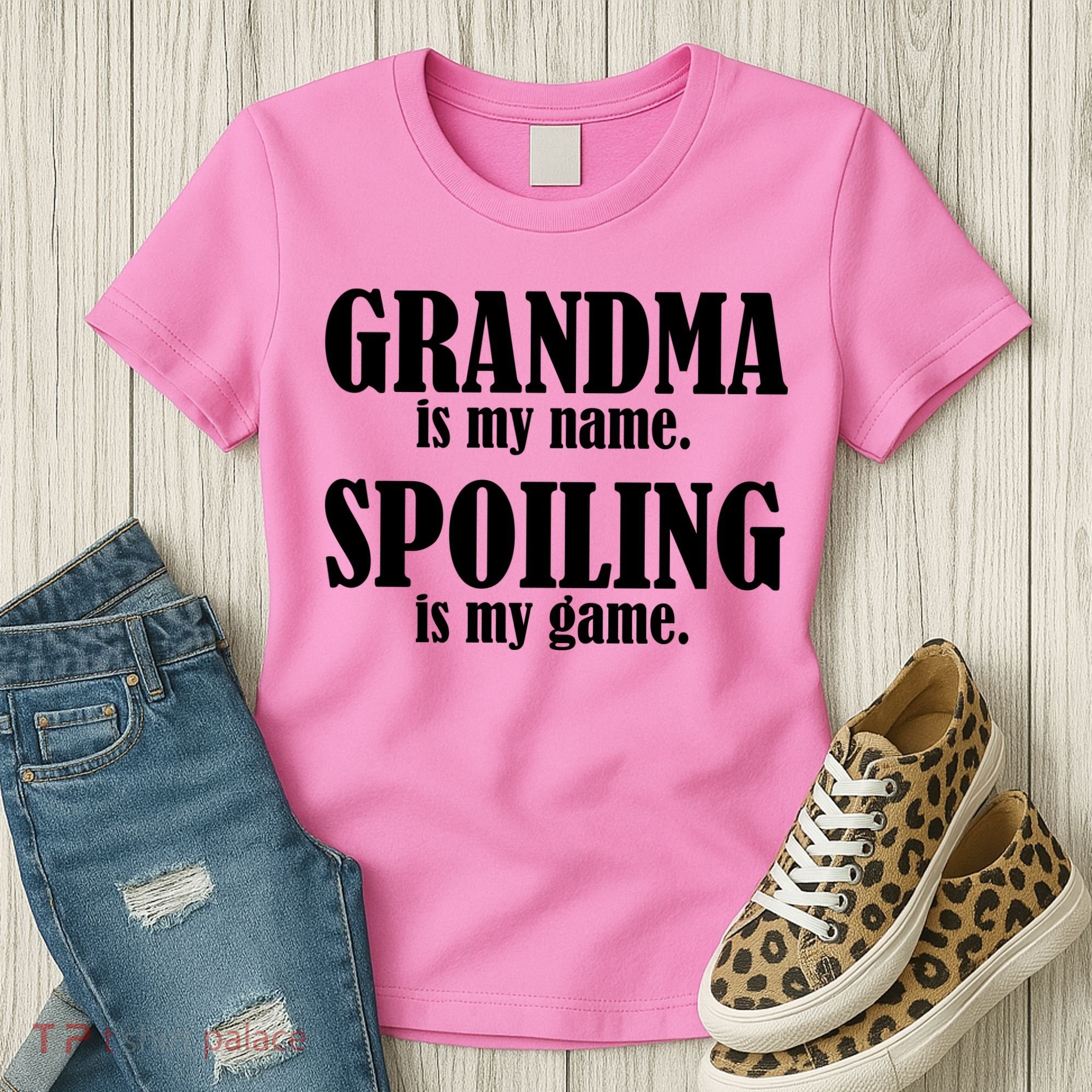 Grandma Is My Name Spoiling Is My Game Women's T-Shirt