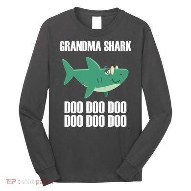 Grandma Shark Doo Long Sleeve Shirt
