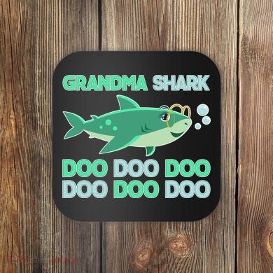Grandma Shark Doo Doo Doo Coaster