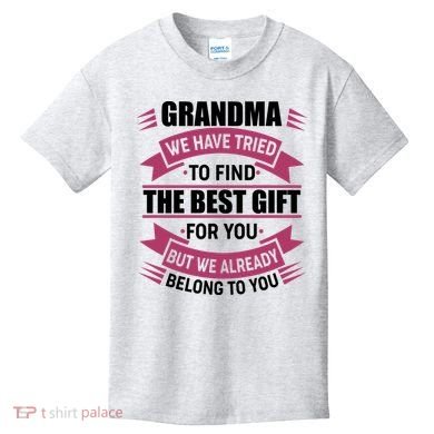 Grandma The Best Gift For You Kids T-Shirt