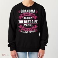 Grandma The Best Gift For You Women's Sweatshirt thumb 0