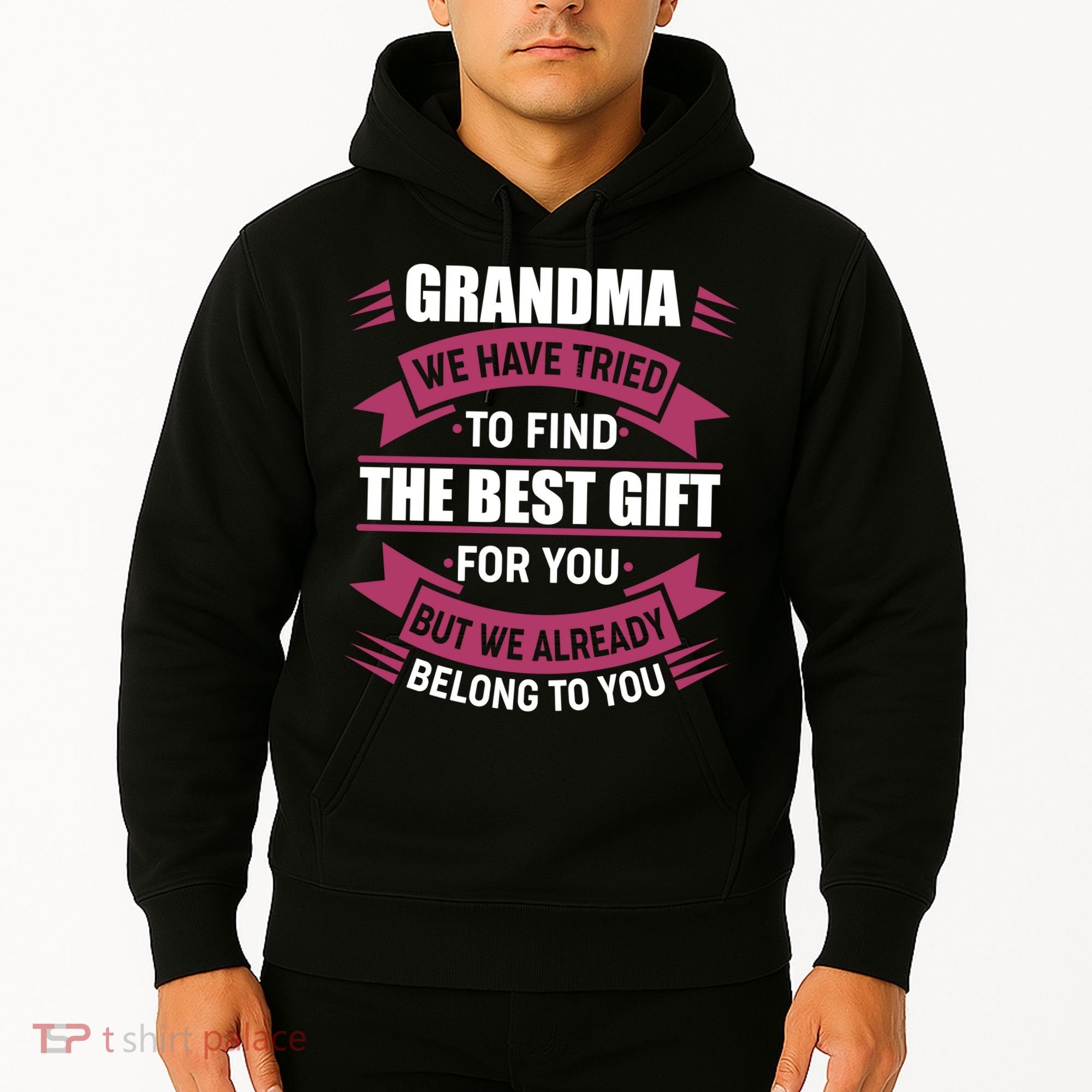 Grandma The Best Gift For You Hoodie