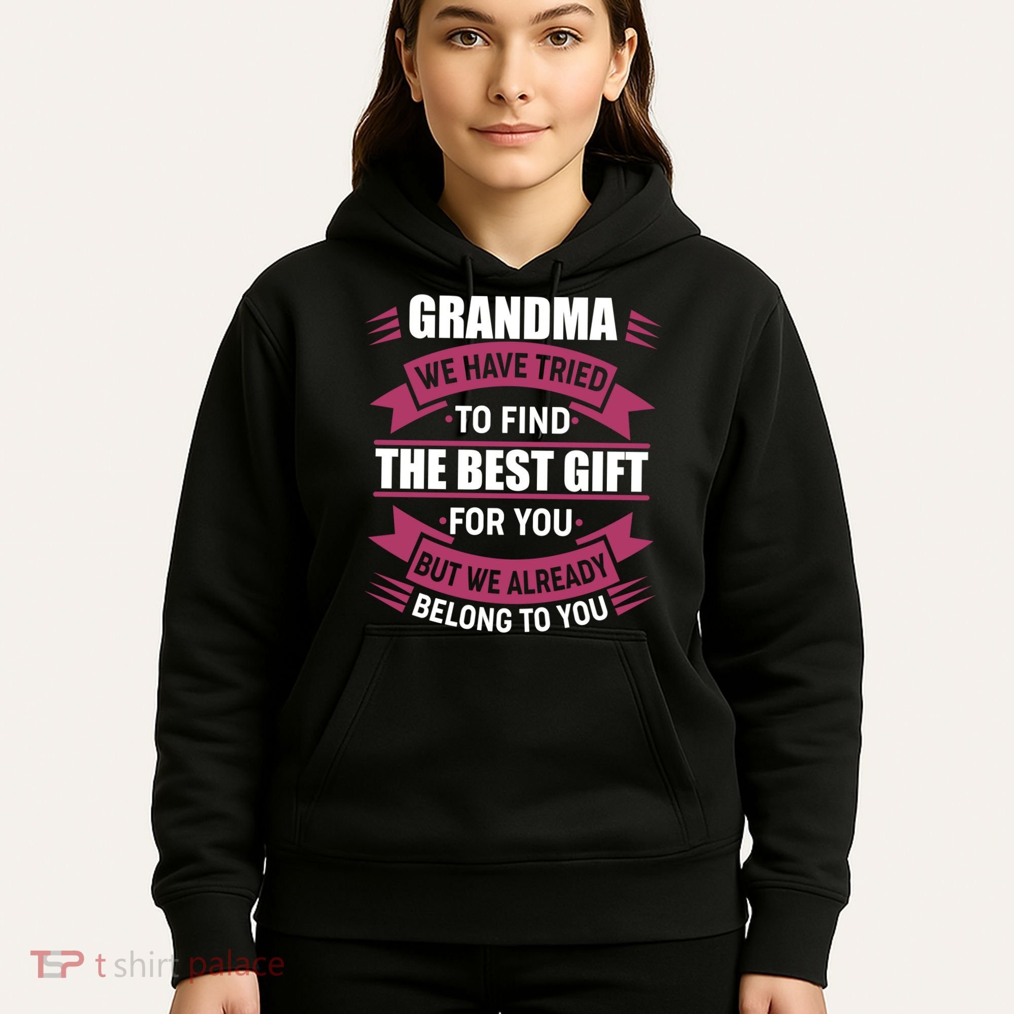Grandma The Best Gift For You Hoodie