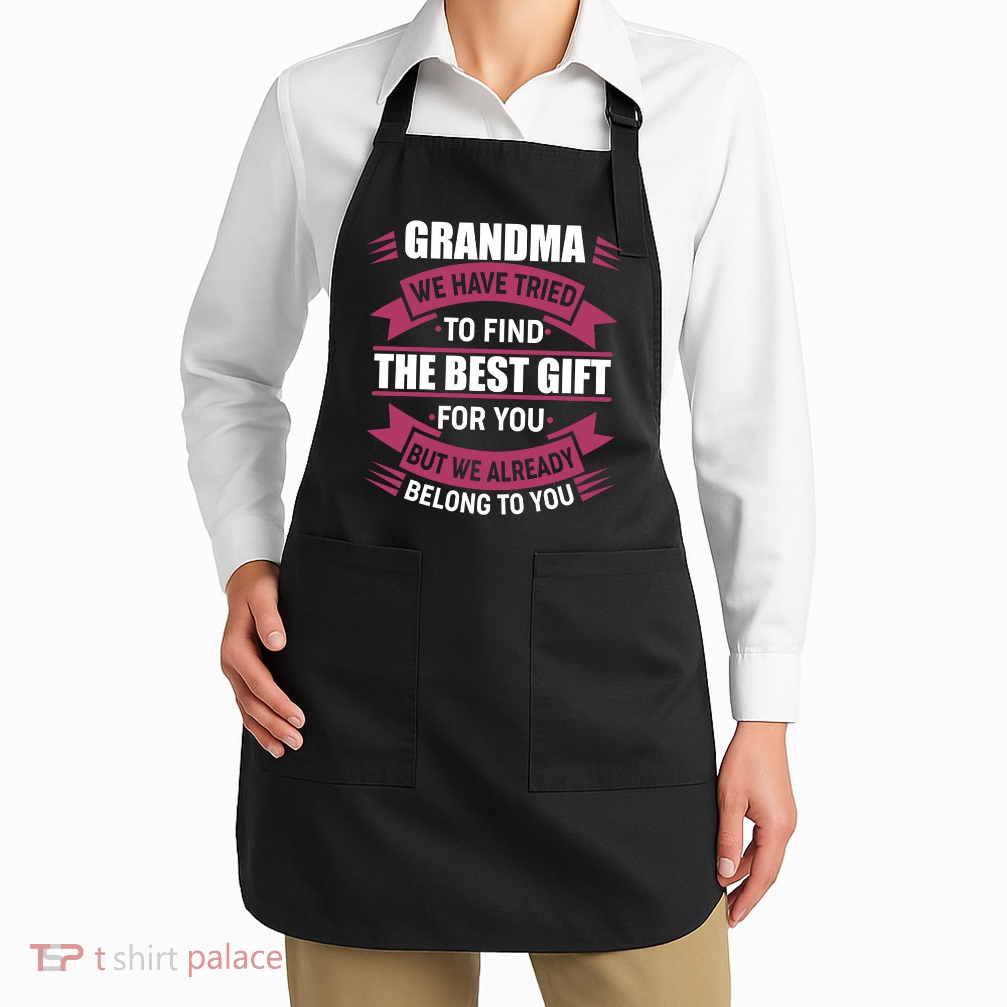 Grandma The Best Gift For You Apron