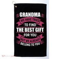 Grandma The Best Gift For You Golf Towel thumb 0
