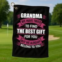 Grandma The Best Gift For You Golf Towel thumb 1