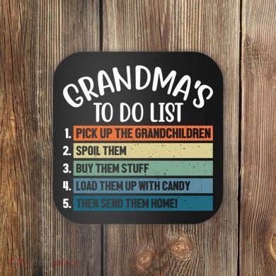 Grandma's To Do List Funny Cute Coaster