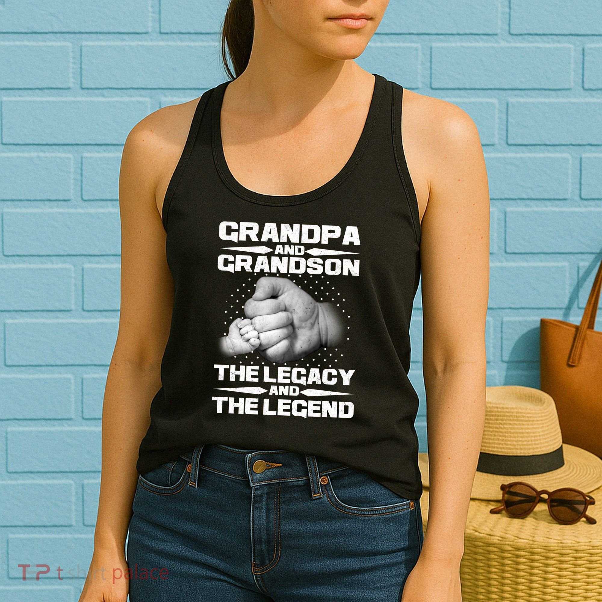 Grandpa And Grandson The Legacy The Legend Women's Tank Top