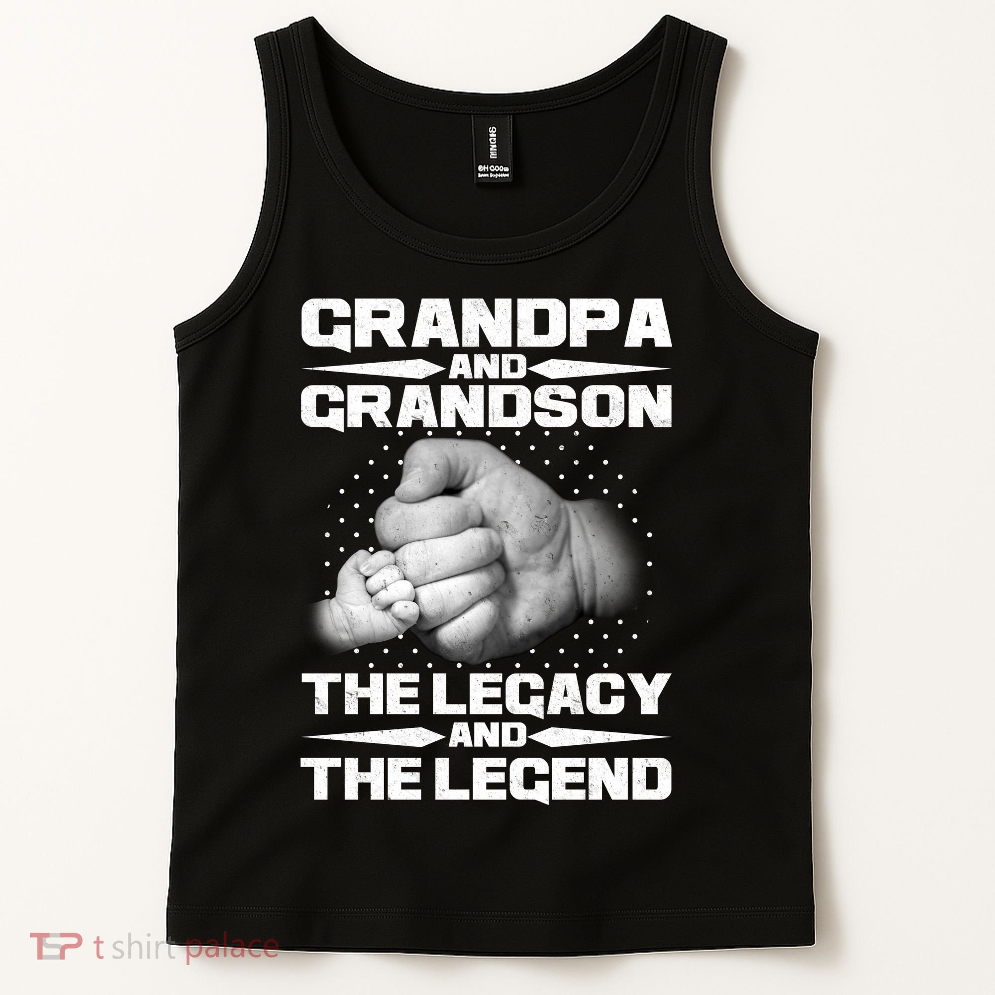 Grandpa And Grandson The Legacy The Legend Tank Top