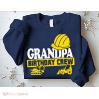 Grandpa Birthday Crew Construction Party Sweatshirt thumb 2