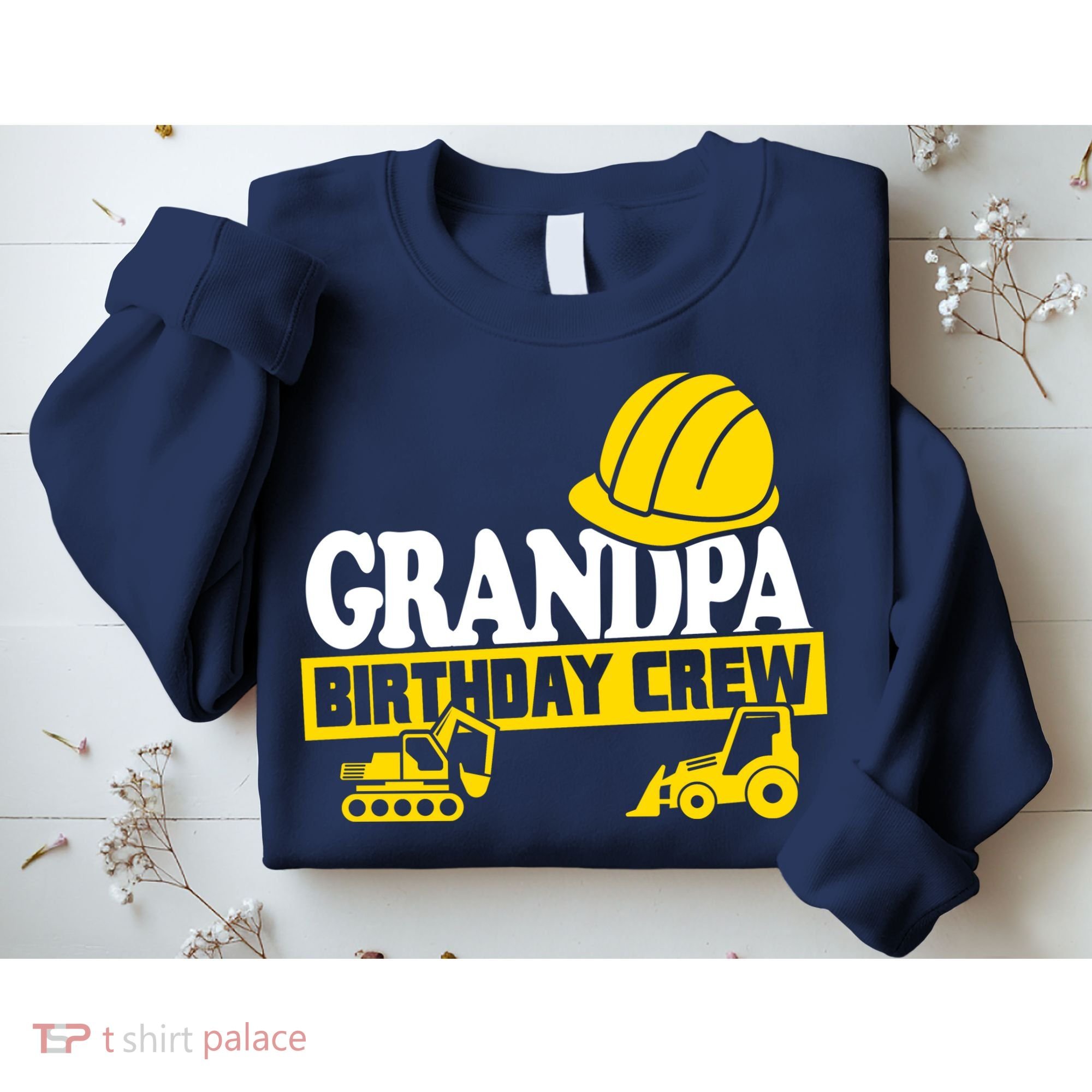 Grandpa Birthday Crew Construction Party Sweatshirt