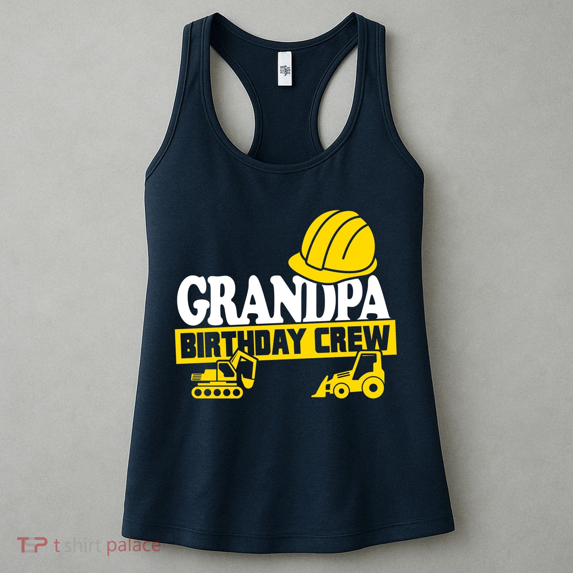 Grandpa Birthday Crew Construction Party Women's Tank Top