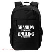 Grandpa Is My Name Spoiling Is my Game Backpack thumb 0