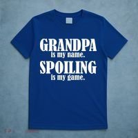 Grandpa Is My Name Spoiling Is my Game T-Shirt thumb 5