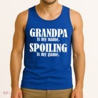 Grandpa Is My Name Spoiling Is my Game Tank Top thumb 3
