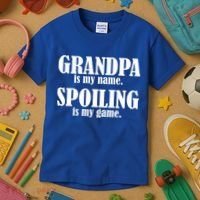Grandpa Is My Name Spoiling Is my Game Kids T-Shirt thumb 3
