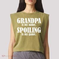 Grandpa Is My Name Spoiling Is my Game Garment-Dyed Women's Muscle Tee thumb 2
