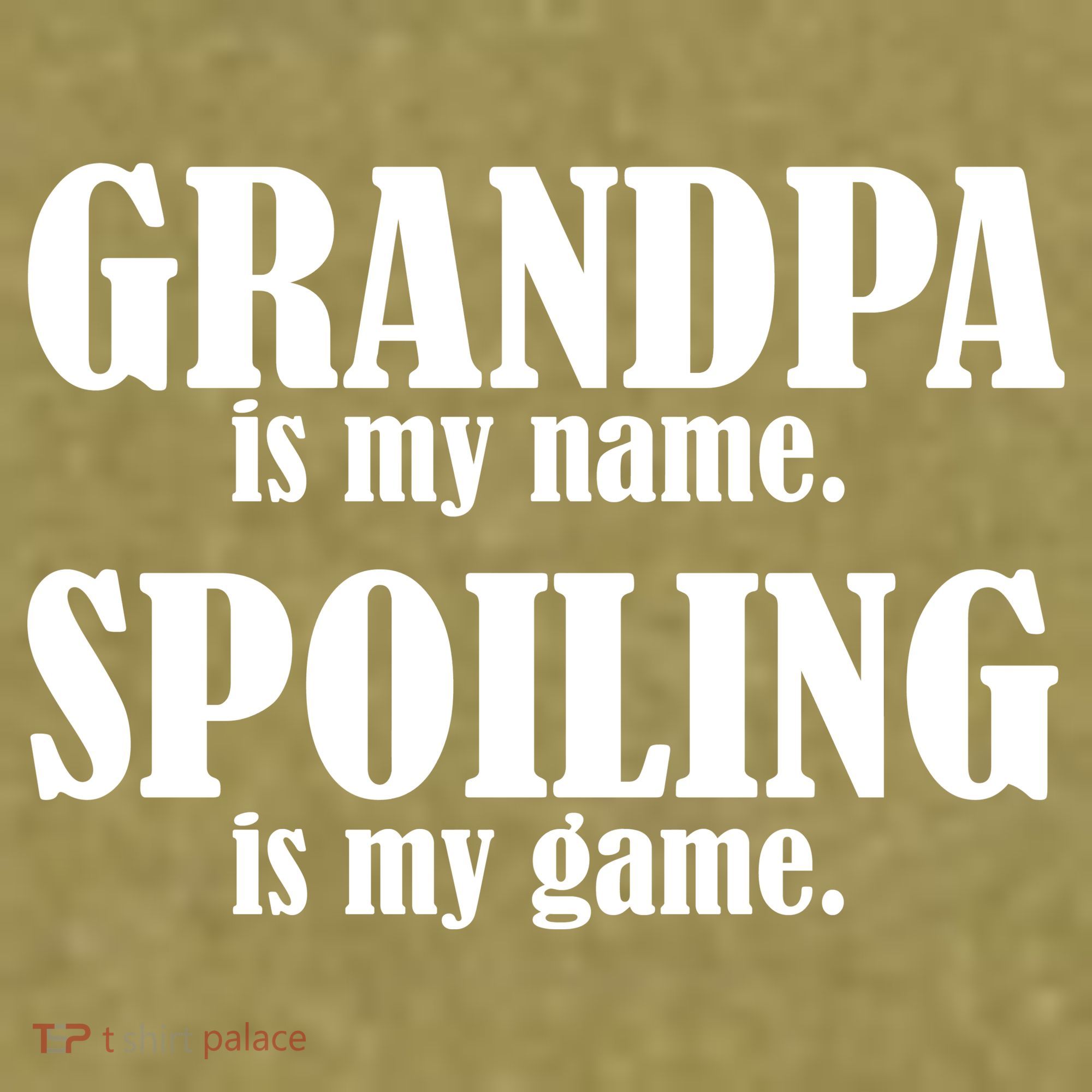 Grandpa Is My Name Spoiling Is my Game Garment-Dyed Women's Muscle Tee
