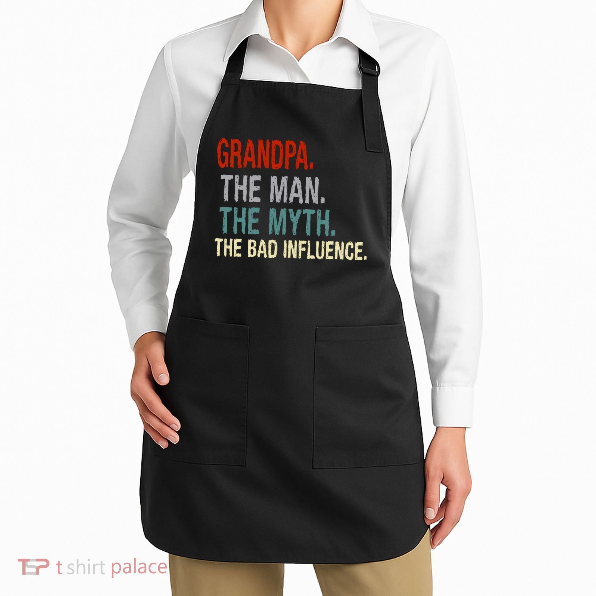 Grandpa Man Myth The Bad Influence Humor Apron