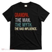 Grandpa Man Myth The Bad Influence Humor T-Shirt thumb 0